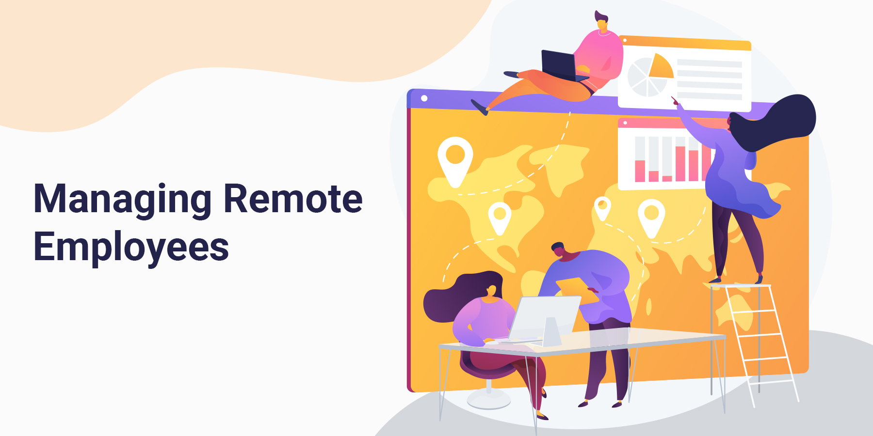 Ten Best Tips for Managing Remote Employees