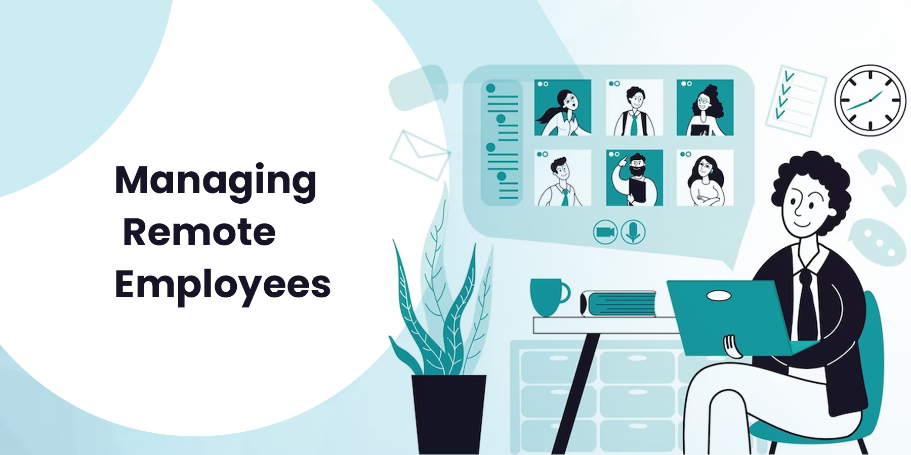 Managing Remote Employees: Challenges & Tips You Need To Know!
