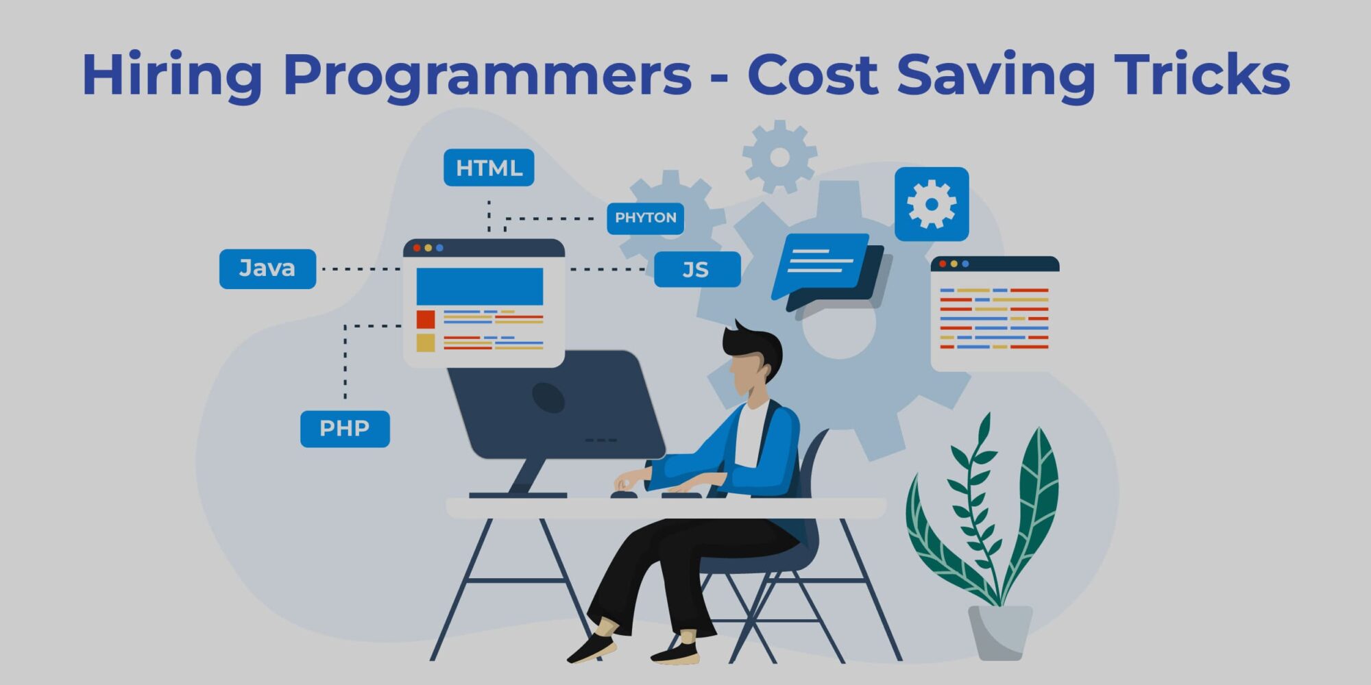 Hiring Programmers - Cost Saving Tricks