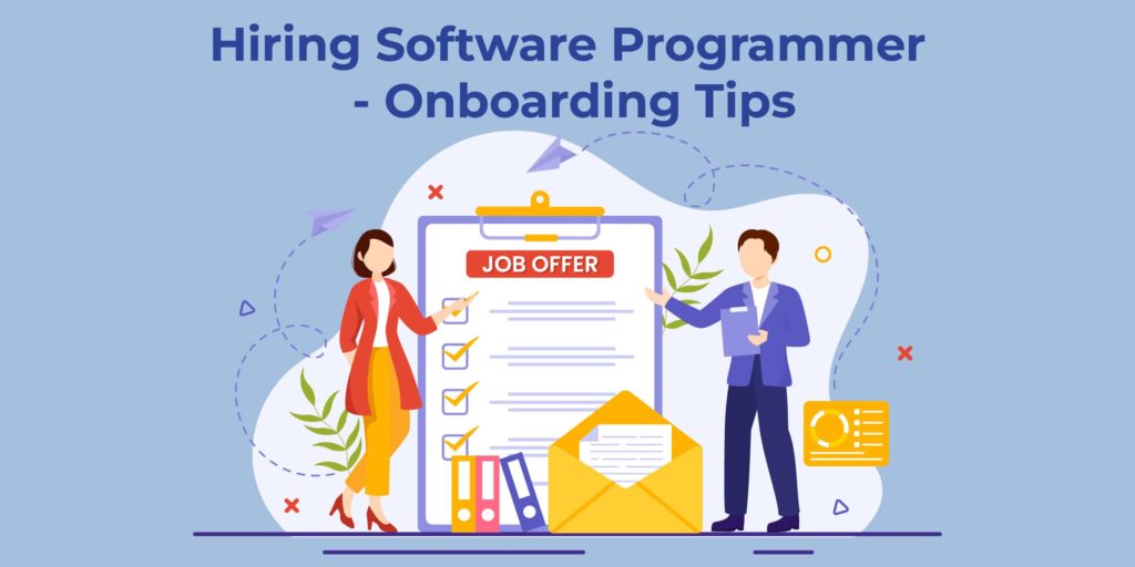 Hiring Software Programmers - Onboarding Tips
