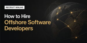 How to Hire Offshore Software Developers