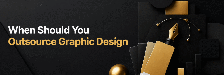 When to Outsource Graphic Design